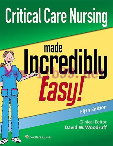 [AME]Critical Care Nursing Made Incredibly Easy (Incredibly Easy! Series&reg;) (epub)