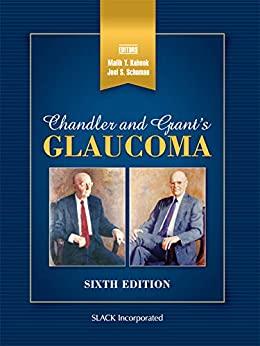 Chandler and Grant&rsquo;s Glaucoma 6th Edition