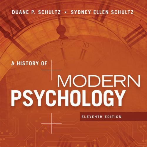 History of Modern Psychology 11th Edition by Duane P. Schultz, A