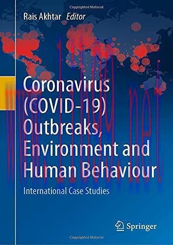 [AME]Coronavirus (COVID-19) Outbreaks, Environment and Human Behaviour: International Case Stud...
