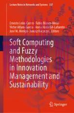 [PDF]Soft Computing and Fuzzy Methodologies in Innovation Management and Sustainability