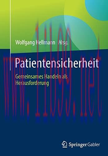 [AME]Patientensicherheit: Gemeinsames Handeln als Herausforderung (German Edition) (Original PD...