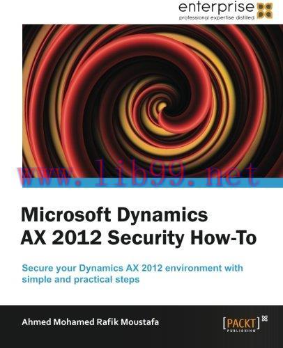 [FOX-Ebook]Microsoft Dynamics AX 2012 Security How to