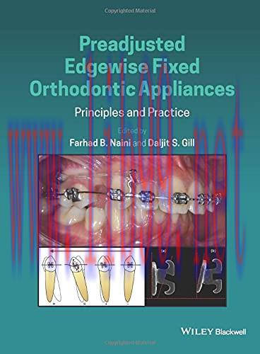 [AME]Preadjusted Edgewise Fixed Orthodontic Appliances: Principles and Practice (Original PDF)