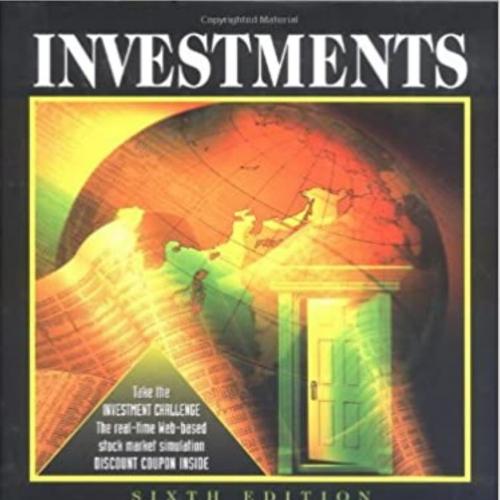 Investments 6th Edition by William Sharpe - Wei Zhi