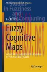 [PDF]Fuzzy Cognitive Maps: A Tool for the Modeling and Simulation of Processes and Systems