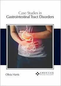 [AME]Case Studies in Gastrointestinal Tract Disorders (Original PDF)