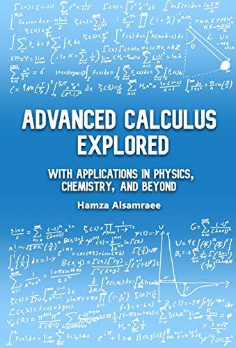 (PDF)Advanced Calculus Explored With Applications in Physics, Chemistry, and Beyond