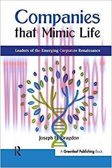 (PDF)Companies that Mimic Life: Leaders of the Emerging Corporate Renaissance 1st Edition