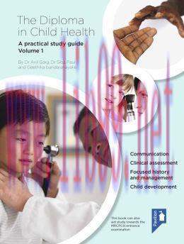 [AME]The Diploma in Child Health: A practical study guide, Volume 1