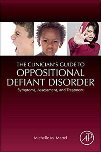 The Clinicians Guide to Oppositional Defiant Disorder
