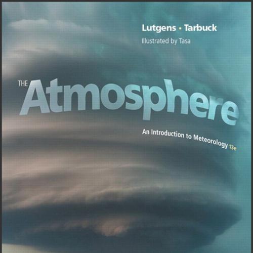 (Test Bank)The Atmosphere An Introduction to Meteorology 13th Edition.zip