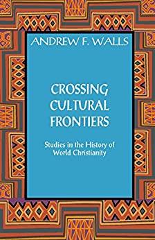 (PDF)Crossing Cultural Frontiers Studies in the History of World Christianity