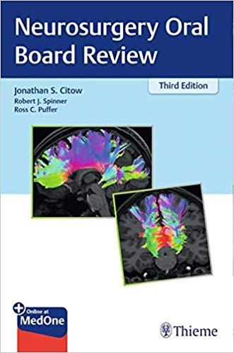 Neurosurgery Oral Board Review 3rd Edition