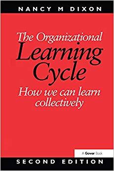 (PDF)The Organizational Learning Cycle How We Can Learn Collectively 2nd Edition