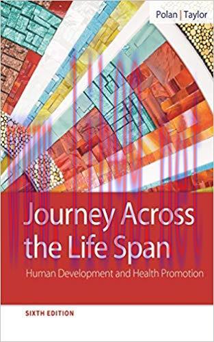 (PDF)Journey Across the Life Span: Human Development and Health Promotion 6th Edition