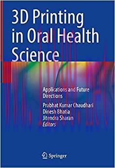 [AME]3D Printing in Oral Health Science: Applications and Future Directions (EPUB)