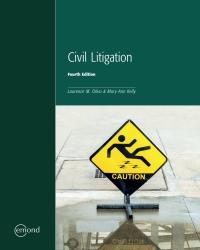 Civil Litigation 4th Edition [Laurence M. Olivo]