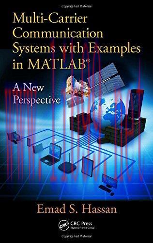 [FOX-Ebook]Multi-Carrier Communication Systems with Examples in MATLAB&reg;: A New Perspective