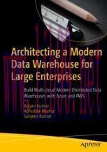[PDF]Architecting a Modern Data Warehouse for Large Enterprises: Build Multi-cloud Modern Distr...