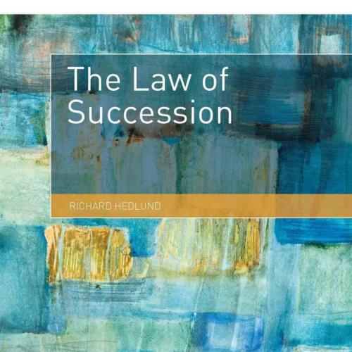 Law of Succession - Hedlund Richard, The - Hedlund Richard