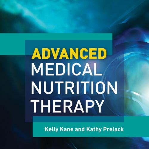 Advanced Medical Nutrition Therapy