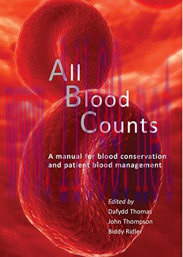 [AME]All Blood Counts: A manual for blood conservation and patient blood management (Original P...