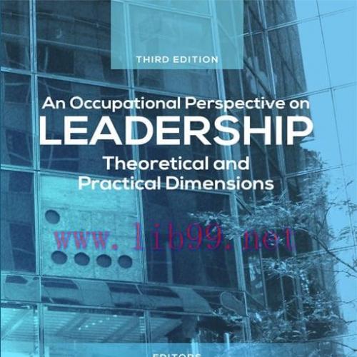 [AME]An Occupational Perspective on Leadership: Theoretical and Practical Dimensions, 3rd Editi...