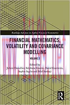 (PDF)Financial Mathematics, Volatility and Covariance Modelling: Volume 2 (Routledge Advances i...