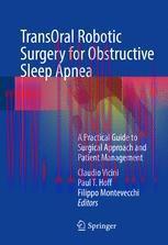 [PDF]TransOral Robotic Surgery for Obstructive Sleep Apnea: A Practical Guide to Surgical Appro...