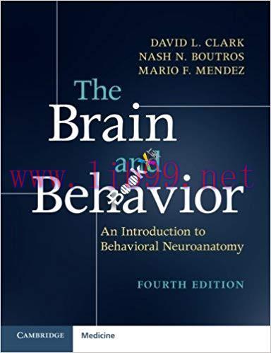 [PDF]The Brain and Behavior: An Introduction to Behavioral Neuroanatomy, 4e