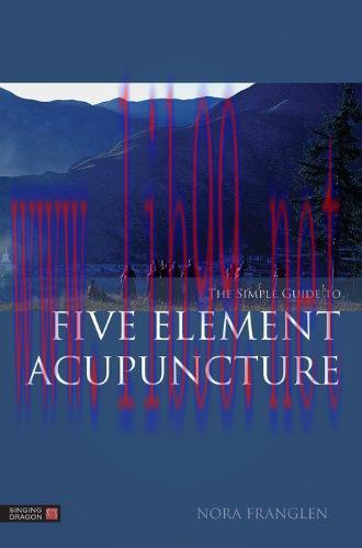 (PDF)The Simple Guide to Five Element Acupuncture
