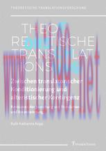 [PDF]Zwischen translatorischer Konditionierung und alteristischer Kontingenz: Revisionen der Be...