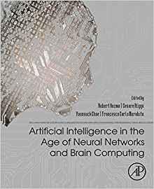 Artificial Intelligence in the Age of Neural Networks and Brain Computing
