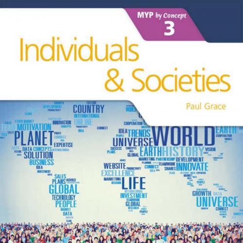 Individuals and Societies for the IB MYP 3 - Paul_Grace