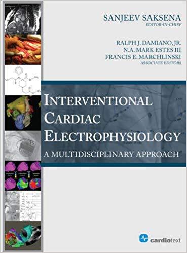 Interventional Cardiac Electrophysiology A Multidisciplinary Approach