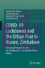 [PDF]COVID-19 Lockdowns and the Urban Poor in Harare, Zimbabwe: Emerging Perspectives and the M...