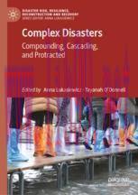 [PDF]Complex Disasters: Compounding, Cascading, and Protracted