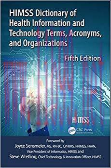 (PDF)HIMSS Dictionary of Health Information and Technology Terms, Acronyms and Organizations (H...