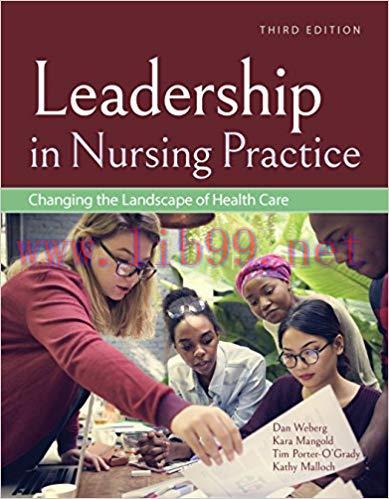 (PDF)Leadership in Nursing Practice: Changing the Landscape of Health Care 3rd Edition