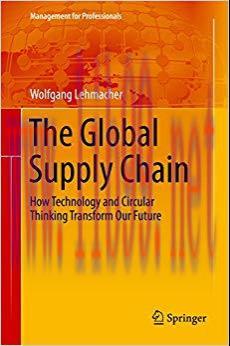 (PDF)The Global Supply Chain: How Technology and Circular Thinking Transform Our Future (Manage...