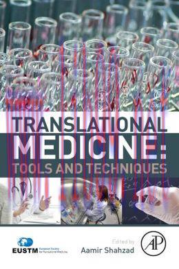 [AME]Translational Medicine: Tools And Techniques