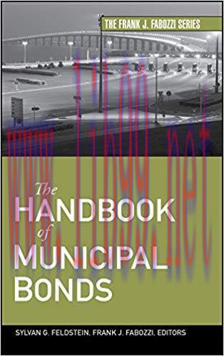 (PDF)The Handbook of Municipal Bonds (Frank J. Fabozzi Series 155) 1st Edition