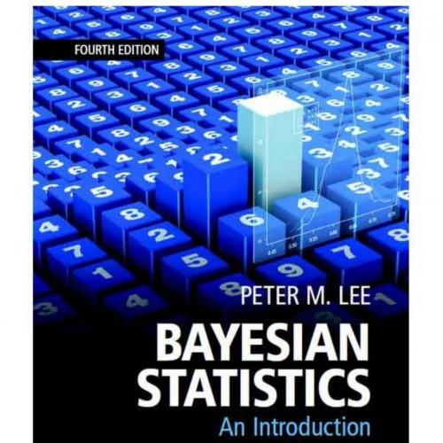 Bayesian Statistics An Introduction 4th Edition