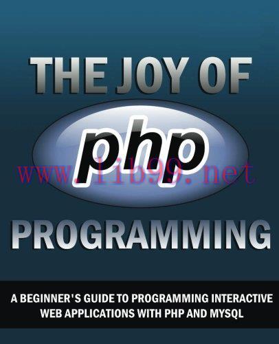 [FOX-Ebook]The Joy of PHP: A Beginner's Guide to Programming Interactive Web Applications with ...