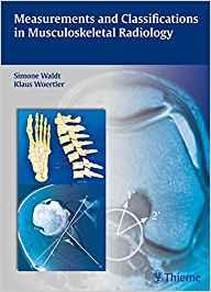 Measurements and Classifications in Musculoskeletal Radiology
