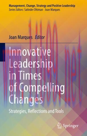 Innovative Leadership in Times of Compelling Changes