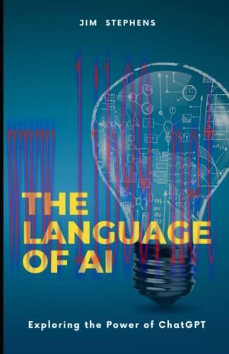 [FOX-Ebook]The Language of AI: Exploring the Power of ChatGPT