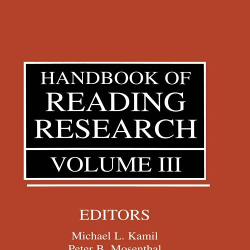 Handbook of Reading Research, Volume III 3th