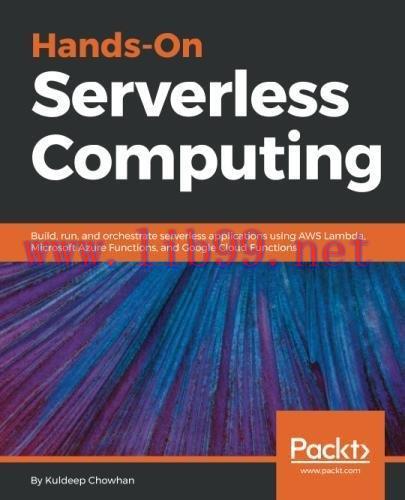 [FOX-Ebook]Hands-On Serverless Computing
